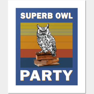 Superb Owl Party 1 Posters and Art